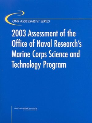 cover image of 2003 Assessment of the Office of Naval Research's Marine Corps Science and Technology Program